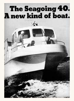 The Seagoing 40. A New Kind of Boat. (1970)