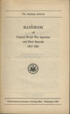 Handbook of Federal World War Agencies and Their Records 1917-1921