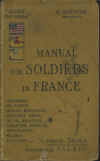 Manual for Soldiers in France: In Town and Field Service