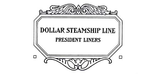 Dollar Steamship Line - President Liners