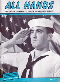 July 1949 Issue All Hands Magazine