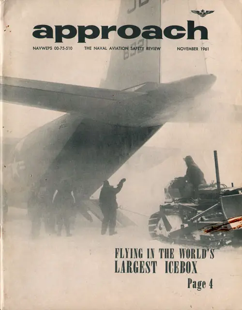 November 1961 Approach Magazine : The Naval Aviation Safety Review
