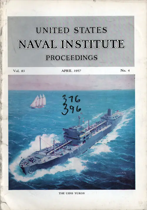 April 1957 Proceedings Magazine: United States Naval Institute