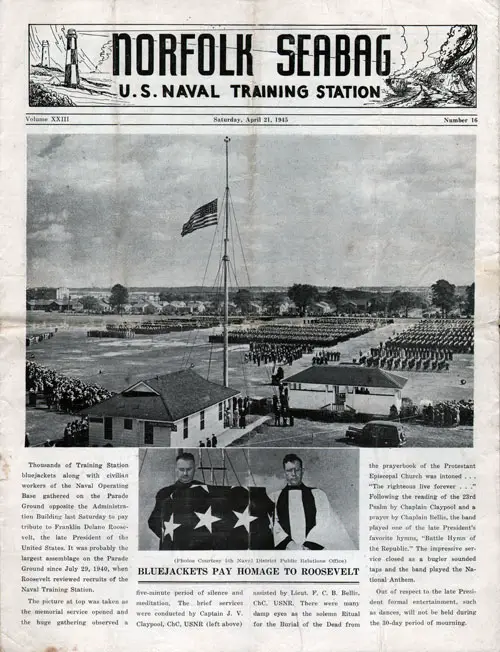 Front Page of the Norfolk Seabag Newsletter of the US Naval Training Station, Norfolk, VA. Vol. XXIII, No. 16, Saturday, 21 April 1945.