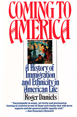 Coming to America: A History of Immigration and Ethnicity in American Life