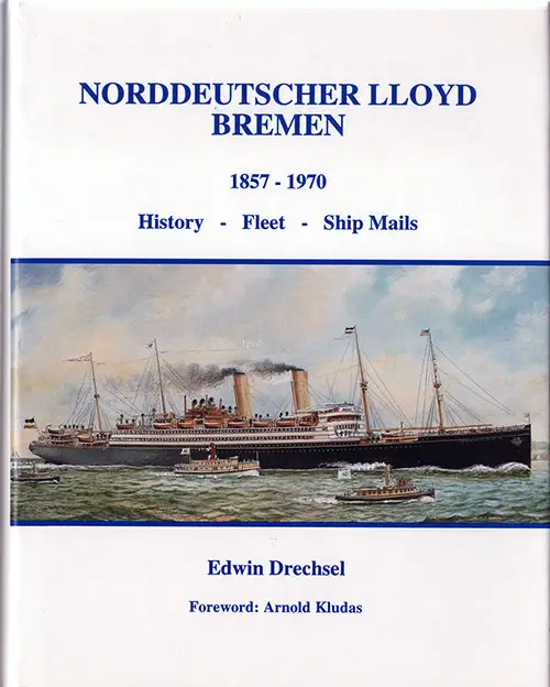 Cover from 1994 Book (Vol. 1) on the History of the Norddeutscher Lloyd Bremen 1857-1970.