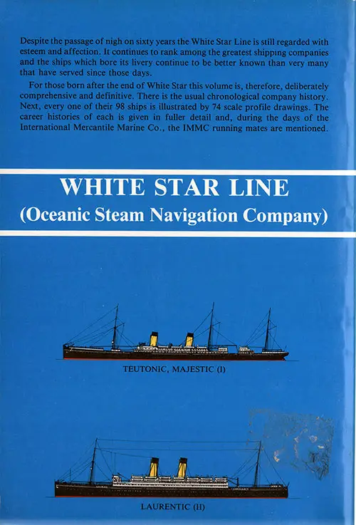 Back Cover, Merchant Fleets # 19: White Star Line (Oceanic Steam Navigation Company) by Duncan Haws, 1990.