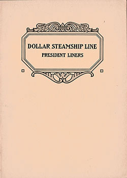 Front Brochure Cover, Dollar Steamship Line President Liners from 1925.