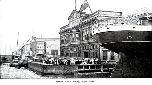 White Star Line Piers in New York.