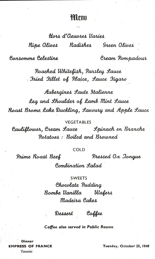Tourist Class Dinner Menu Items, SS Empress of France, Tuesday, 25 October 1949.