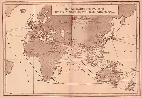 Map Illustrating the Routes of the P & O Steamships with their Ports of Call. The Peninsular and Oriental Line, 1913.
