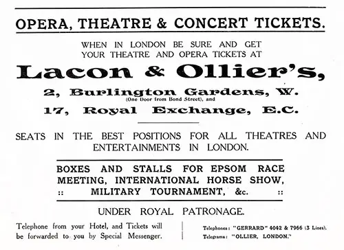 Advertisement: Lacon & Ollier's Opera, Theatre, and Concert Tickets with Seats in the Best Positions for All Theatres and Entertainment in London.