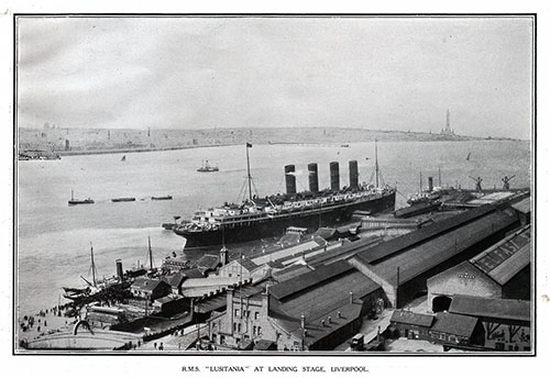 RMS Lusitania at the Liverpool Landing Stage.