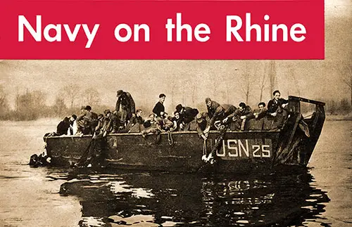 German Prisoners Were Carried Back to the West Bank of the Rhine in Landing Boats.