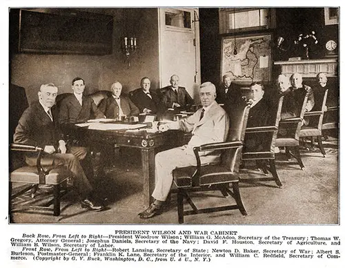 President Woodrow Wilson and His War Cabinet. The World's Greatest War, 1919.