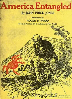 Front Cover, America Entangled by John Price Jones, 1917.