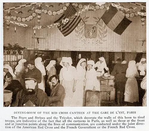 Dining Room of the Red Cross Canteen at the Gare de l’Est, Paris. the Stars and Stripes and the Tricolor, Which Decorate the Walls of This Boon to Tired Troops.