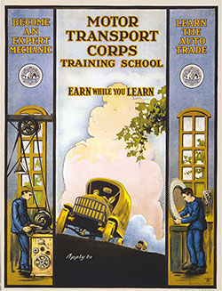 Motor Transport Corps Training School Earn While You Learn.
