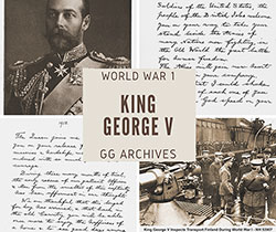 King George V in the Great War Including Correspondence and Photographs