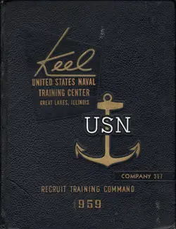 USNTC - Great Lakes - The Keel - Company 357 Yearbook 1959