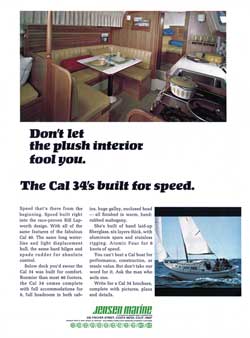 1970 The Cal 34's Built For Speed -- Don't Let the Plush Interior Fool You