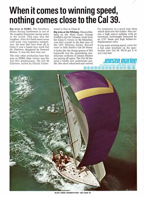 Nothing comes close to the CAL 39 Yacht from Jensen Marine. 1971 Print Advertisement.