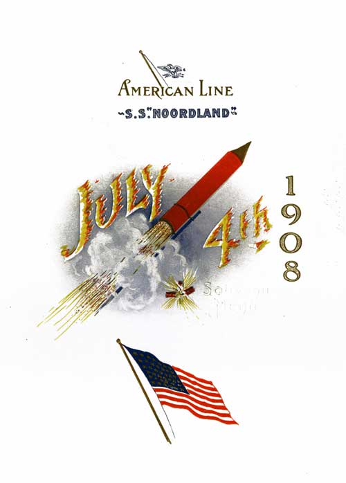 Front Cover, Rare Fourth of July Menu from 1908 on Board the SS Noordland of the American Line