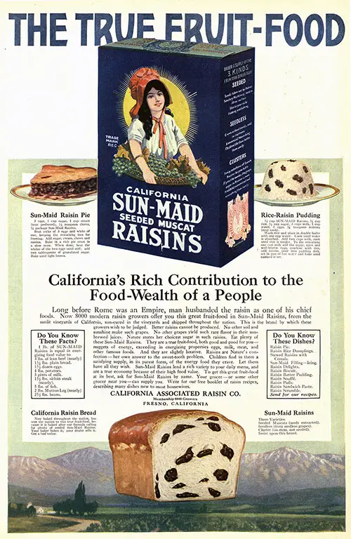 California Sun-Maid Raisins - The True Fruit-Food © 1916