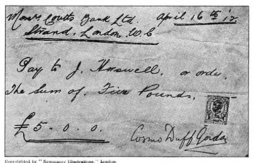 Facsimile of one of the seven checks said to have been given by Sir Cosmo Duff-Gordon to the crew of the lifeboat in which he was saved from the Titanic.