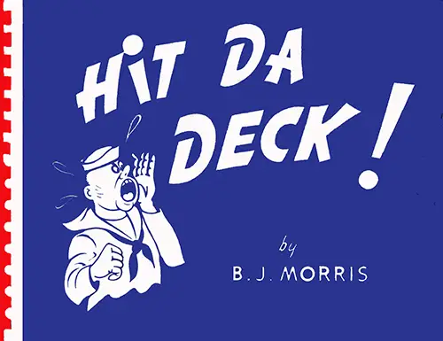 Hit Da Deck ! Cartoons of Life at the Naval Training Center