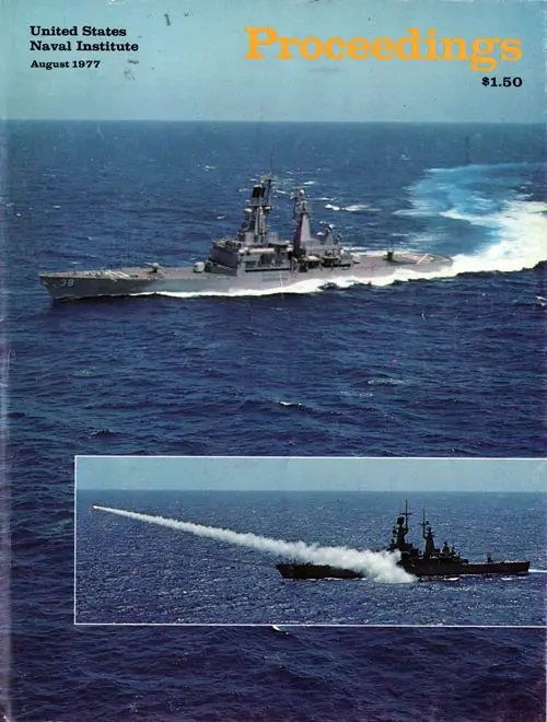 Front Cover, U. S. Naval Institute Proceedings, Volume 103/8/894, August 1977.