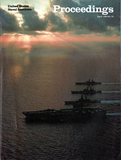 April 1981 Proceedings Magazine: United States Naval Institute 