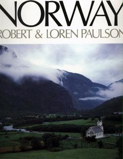 Norway - A Book of Photographs by Robert and Loren Paulson - 0932575668