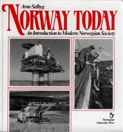 Norway Today: An Introduction to Modern Norwegian Society - 8200072975