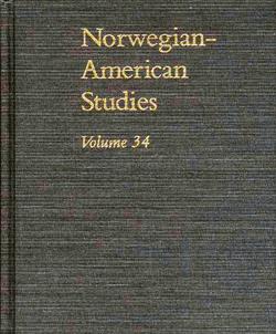 Norwegian-American Studies, Volume 34 - 0877320845
