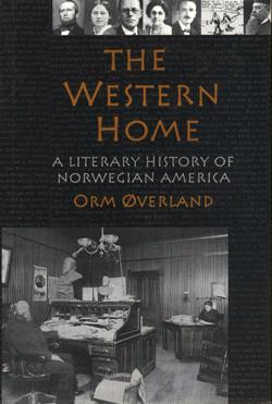 The Western Home: A Literary History of Norwegian America - 0877320853