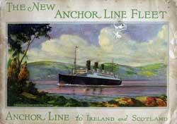 The New Anchor Line Fleet - 1926 - Anchor Line to Ireland & Scotland