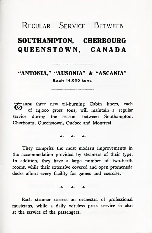 Regular Service Between Southampton-Cherbourg-Queenstown (Cobh)-Canada by the Cunard Line Ships Antonia, Ausonia, and Ascania, 1925.