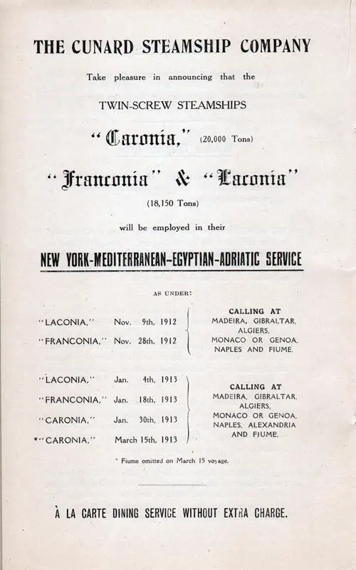 Cunard New York-Mediterranean-Egyptian-Adriatic Service Sailing Schedule from 9 November 1912 to 15 March 1913.