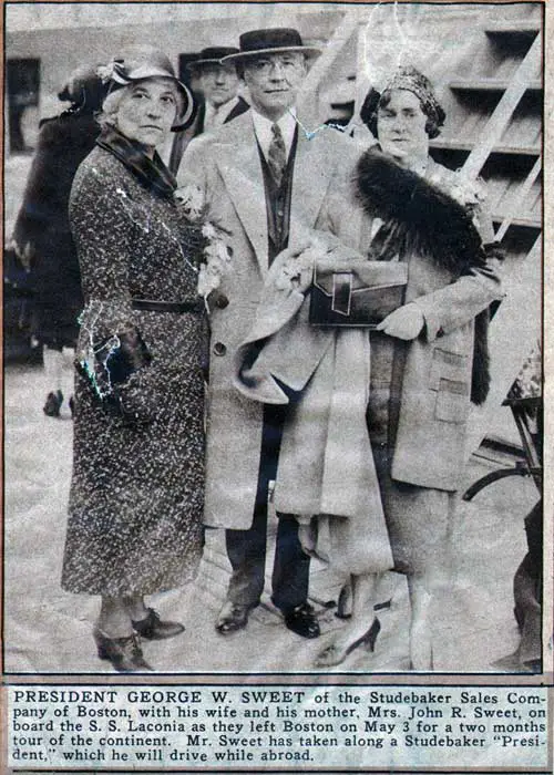 President George W. SWEET of the Studebaker Sales Company of Boston, with his wife and his mother, Mrs. John R. Sweet, on board the SS Laconia as they left Boston on May 3, 1931 for a two month tour of the continent.