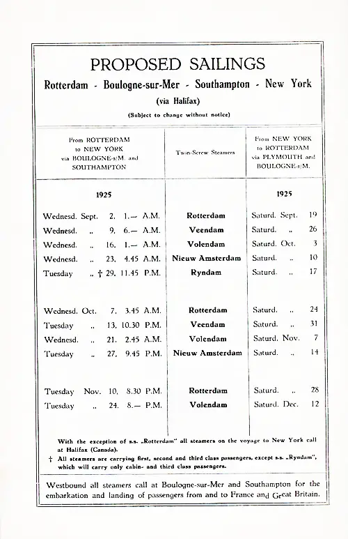 Proposed Sailings, Rotterdam-Boulogne sur Mer-Southampton-Halifax-New York, from 2 September 1925 to 12 December 1925.
