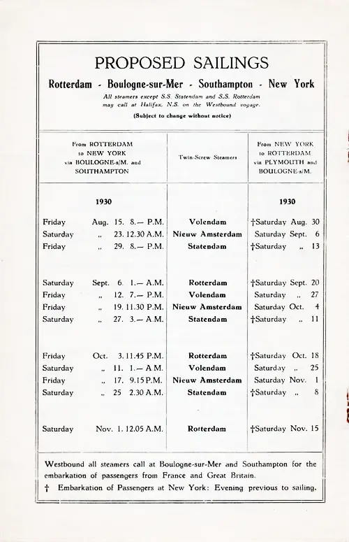 Proposed Sailings, Rotterdam-Boulogne sur Mer-Southampton-New York, from 15 August 1930 to 15 November 1930.