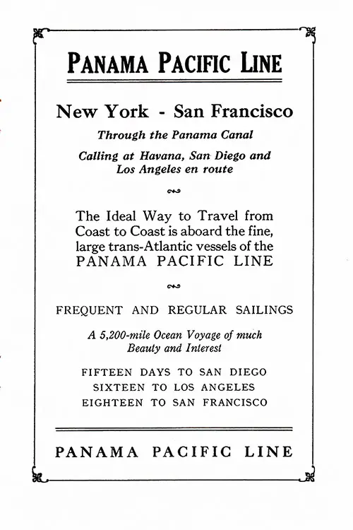 Advertisement: Panama Pacific Line - The Ideal Way to Travel from Coast to Coast Is Aboard the Fine, Large Trans-Atlantic Vessels.