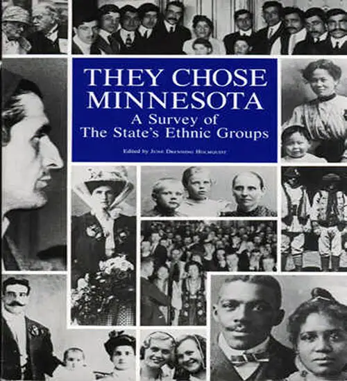 Front Cover, They Chose Minnesota: A Survey of the State's Ethnic Groups, 1981.