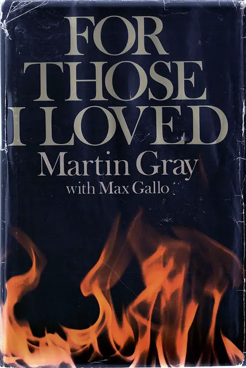 Front Cover, For Those I Loved: The Story of Hope and Survival in World War II, by Martin Gray With Max Gallo, 1971.