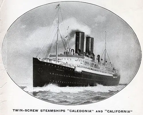 Twin-Screw Steamships "Caledonia" and "California" of the Anchor Line.