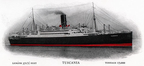 The RMS Tuscania of the Cunard-Anchor Line. Length: 571 1/2 Feet; Tonnage: 17,000.