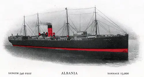The Cunard-Anchor Line RMS Albania. Length: 540 Feet; Tonnage: 13,000.