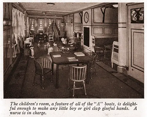 The Children's Room, a Feature of All of the "A" Boats, Is Delightful Enough to Make Any Little Boy or Girl Clap Gleeful Hands.