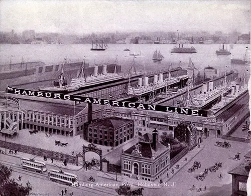 The Piers at Hoboken NJ of the Hamburg America Line
